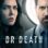 Dr. Death : 1.Sezon 1.Bölüm izle