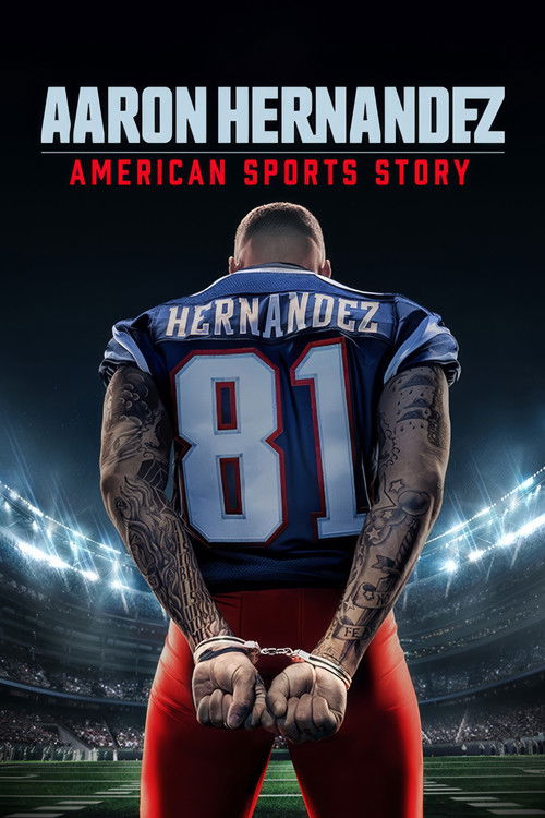 American Sports Story Aaron Hernandez : 1.Sezon 1.Bölüm