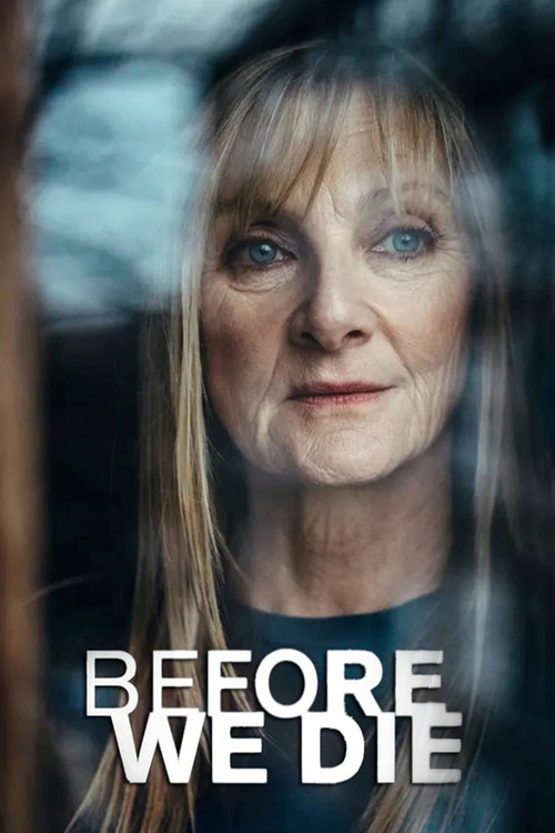 Before We Die : 1.Sezon 1.Bölüm