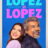 Lopez vs Lopez : 3.Sezon 2.Bölüm izle