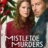 Mistletoe Murders : 1.Sezon 2.Bölüm izle