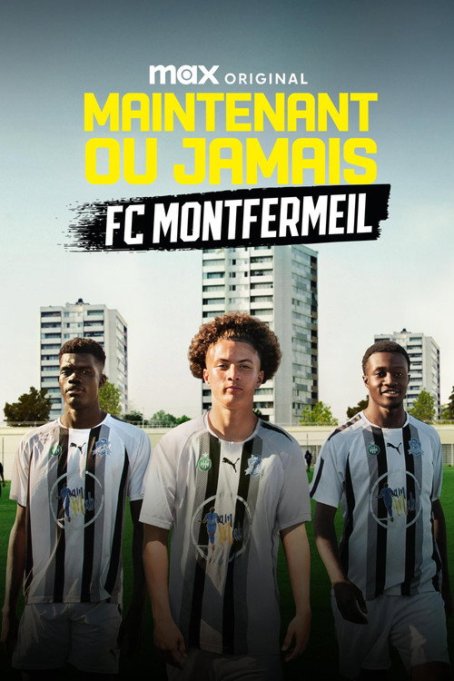 Now or Never – FC Montfermeil : 1.Sezon 4.Bölüm