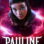 Pauline : 1.Sezon 1.Bölüm izle