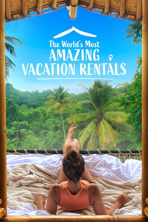 The World’s Most Amazing Vacation Rentals : 2.Sezon 3.Bölüm