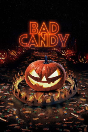 Bad Candy izle (2021)