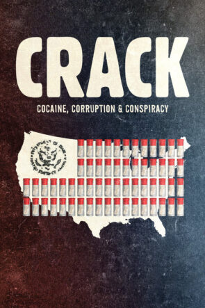 Crack: Kokain, Yolsuzluk ve Komplo izle (2021)
