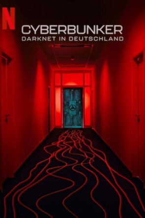 Cyberbunker: Darknet’in Almanya’daki Merkezi izle (2023)