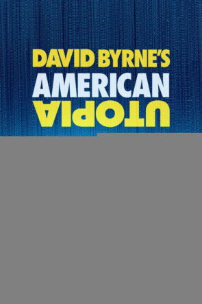 David Byrne’s American Utopia izle (2020)