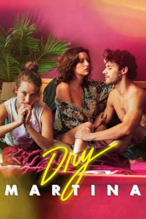 Dry Martina izle (2018)