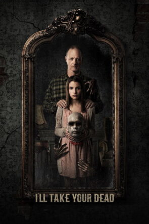 I’ll Take Your Dead izle (2018)