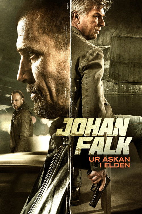 Johan Falk: Ur askan i elden izle (2015)