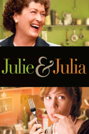 Julie & Julia izle (2009)