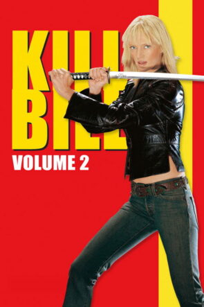 Kill Bill: Vol. 2 izle (2004)