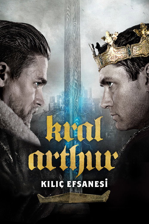 Kral Arthur: Kılıç Efsanesi izle (2017)