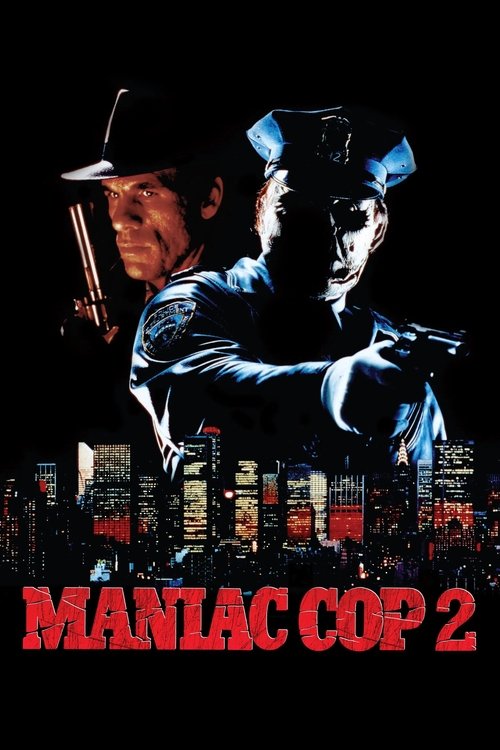 Maniac Cop 2 izle (1990)