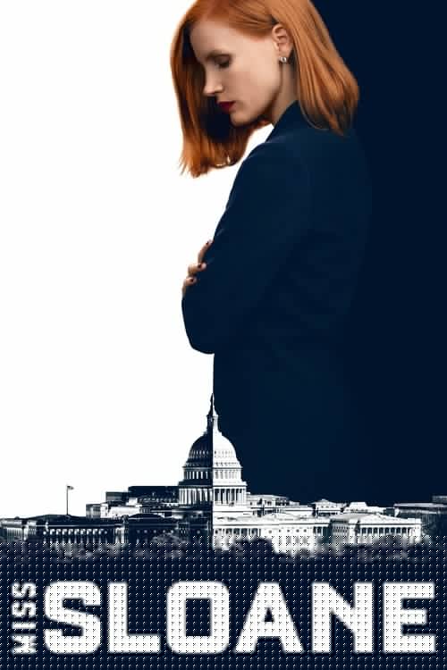Miss Sloane izle (2016)