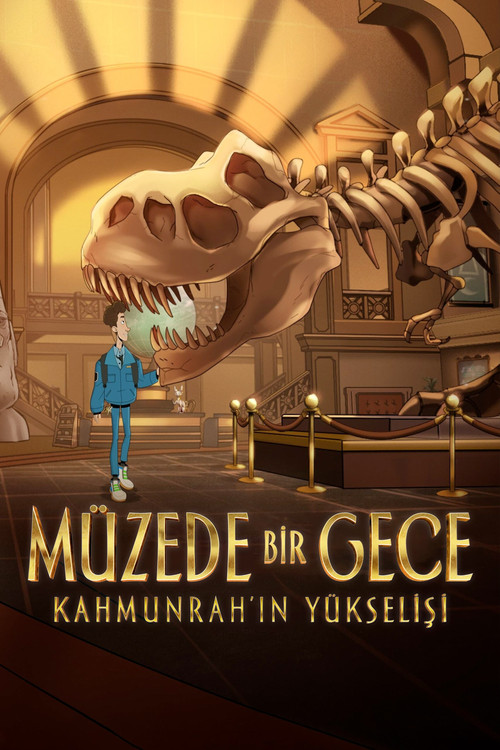 Müzede Bir Gece: Kahmunrah’ın Yükselişi izle (2022)