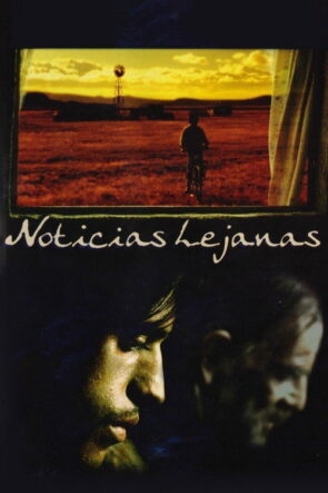 Noticias lejanas izle (2005)