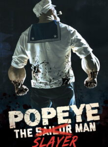 Popeye the Slayer Man izle (2025) izle