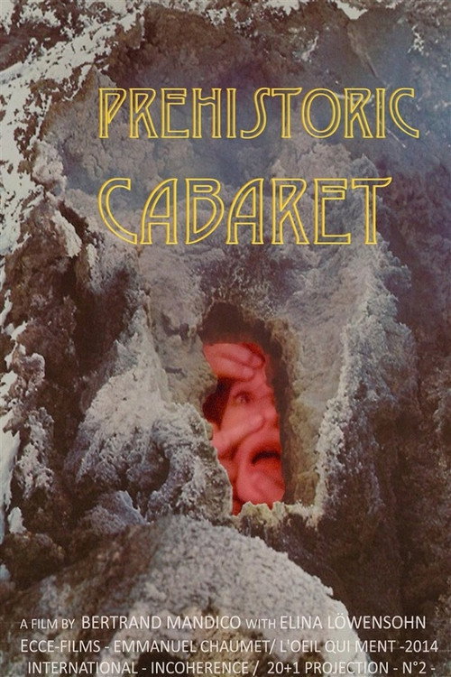 Préhistoric Cabaret izle (2015)