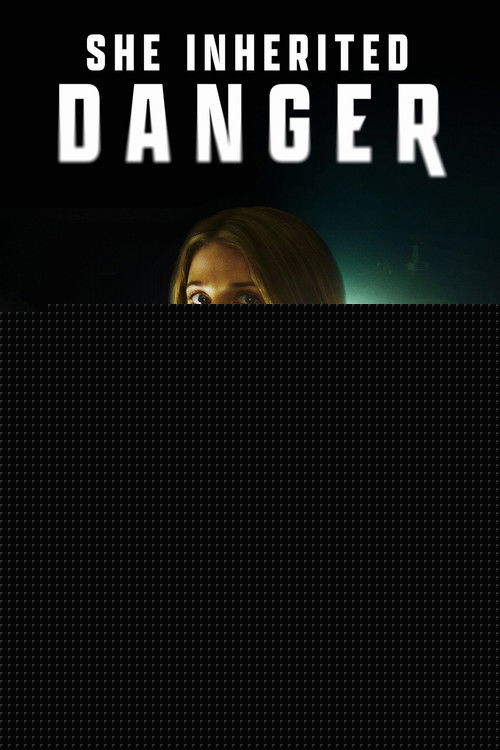 She Inherited Danger izle (2023)