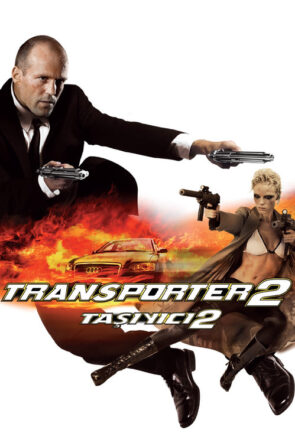 Taşıyıcı 2 izle (2005)