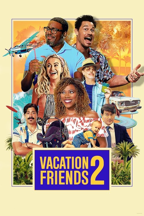 Tatil Arkadaşları 2 izle (2023)
