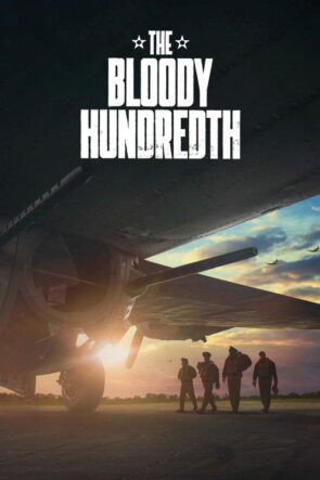 The Bloody Hundredth izle (2024)