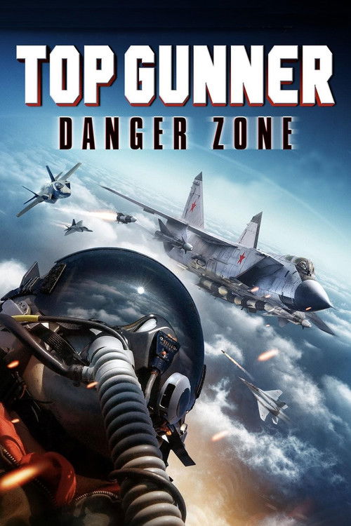 Top Gunner: Tehlike Bölgesi izle (2022)