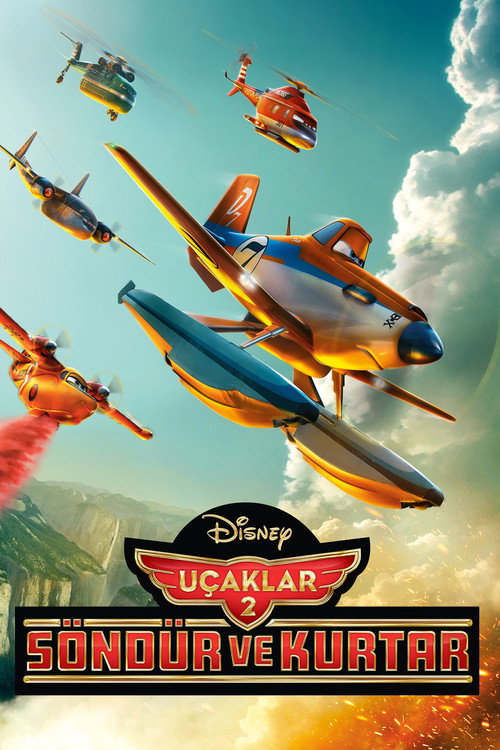 Uçaklar 2: Söndür ve Kurtar izle (2014)