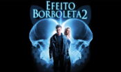 Kelebek Etkisi 2 izle (2006)