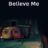 Believe Me : 1.Sezon 2.Bölüm izle