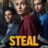 Steal : 1.Sezon 1.Bölüm izle
