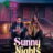 Sunny Nights : 1.Sezon 8.Bölüm izle