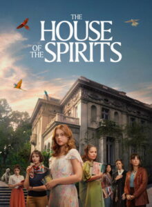 The House of the Spirits izle